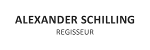 Alexander Schilling | Regisseur
